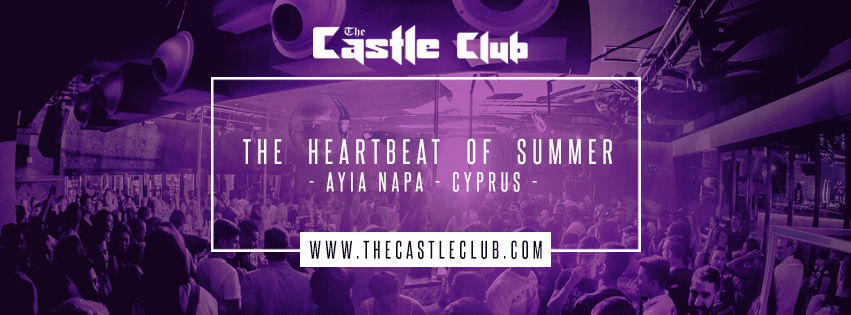 Castle Club — Nightclub Nightlife in Ayia Napa, Cyprus